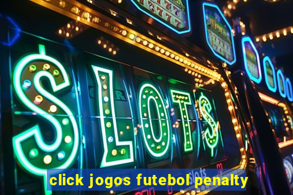 click jogos futebol penalty